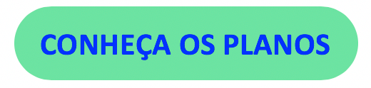 Conheça os planos