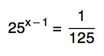 25ˆ(x-1) = 1/125